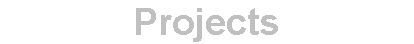 Projects