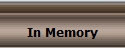 In Memory